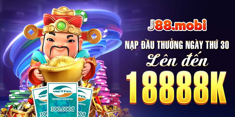 Nạp đầu nhận thưởng ngày thứ 30 Nạp đầu nhận thưởng ngày thứ 30